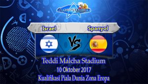 Prediksi Skor Akhir Israel vs Spanyol 10 Oktober 2017