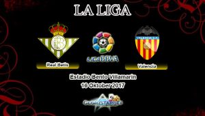Prediksi Skor Akhir Real Betis vs Valencia 16 Oktober 2017