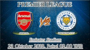Prediksi Bola Arsenal Vs Leicester City 23 Oktober 2018