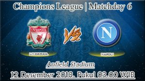 Prediksi Bola Liverpool Vs Napoli 12 Desember 2018